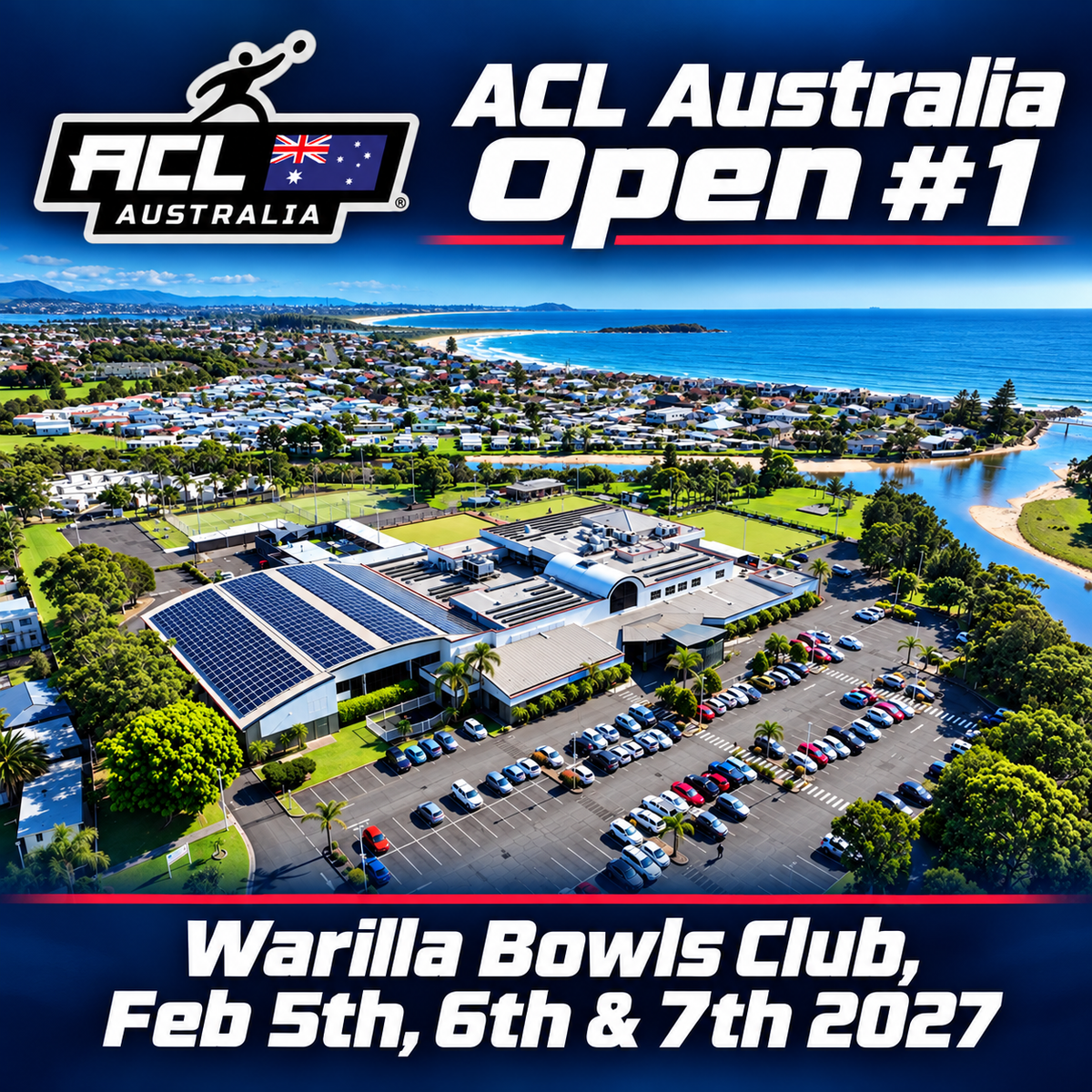 Tournament Registration [Singles] - ACL Australia Open #1 - Warilla Bowls Club - 2027